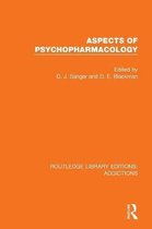 Routledge Library Editions: Addictions- Aspects of Psychopharmacology