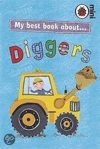 My Best Book About Diggers