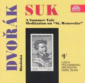 Suk: A Summer Tale, etc;  Dvorak / Sejna, Czech Philharmonic