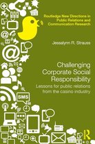 Routledge New Directions in PR & Communication Research - Challenging Corporate Social Responsibility
