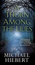 An Alvin, Alabama Novel 3 - A Thorn Among the Lilies