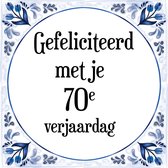 Verjaardag Tegeltje met Spreuk (70 jaar: Gefeliciteerd met je 70e verjaardag + cadeau verpakking & plakhanger