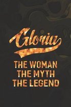 Gloria the Woman the Myth the Legend