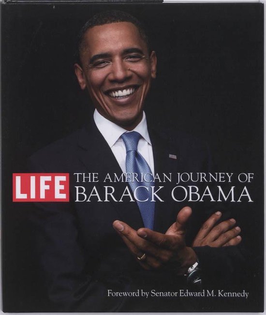 The American Journey of Barack Obama, Life Magazine | 9780316045605 ...