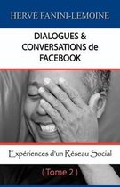 Dialogues & Conversations de Facebook - Tome 2