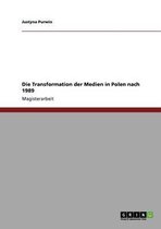 Die Transformation der Medien in Polen nach 1989