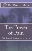 The Power of Pain