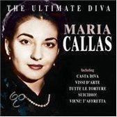 Maria Callas - The Ultimate Diva