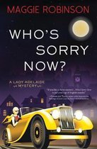 Lady Adelaide Mysteries2- Who's Sorry Now?