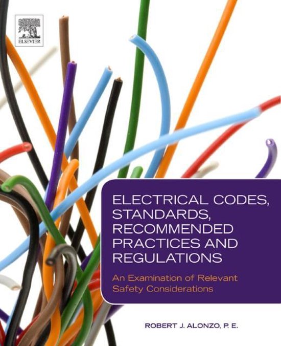 Electrical Codes, Standards, Practices and Regulations
