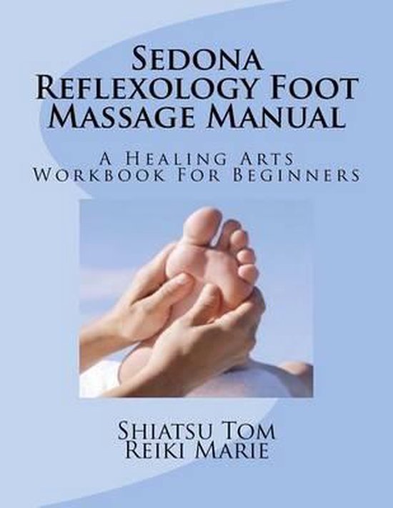 Sedona Reflexology Foot Massage Manual - cover