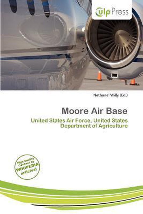 Moore Air Base, Nethanel Willy 9786139693115 Boeken