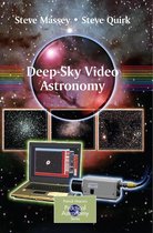 The Patrick Moore Practical Astronomy Series - Deep-Sky Video Astronomy
