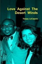 Love Against The Desert Winds