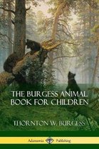 The Burgess Animal Book for Children