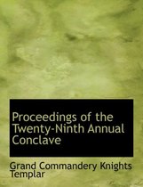 Proceedings of the Twenty-Ninth Annual Conclave