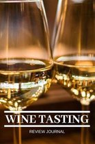 Wine Tasting Review Journal