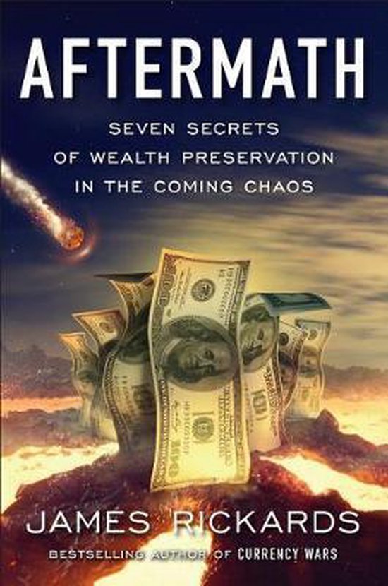 Aftermath Seven Secrets of Wealth Preservation in the Coming ... - cover