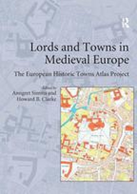 Lords and Towns in Medieval Europe - cover