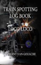 Train Spotting Logbook