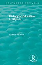 Routledge Revivals - History of Education in Nigeria