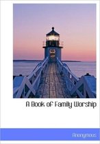 A Book of Family Worship