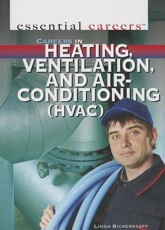 Careers in Heating, Ventilation, and Air Conditioning (Hvac