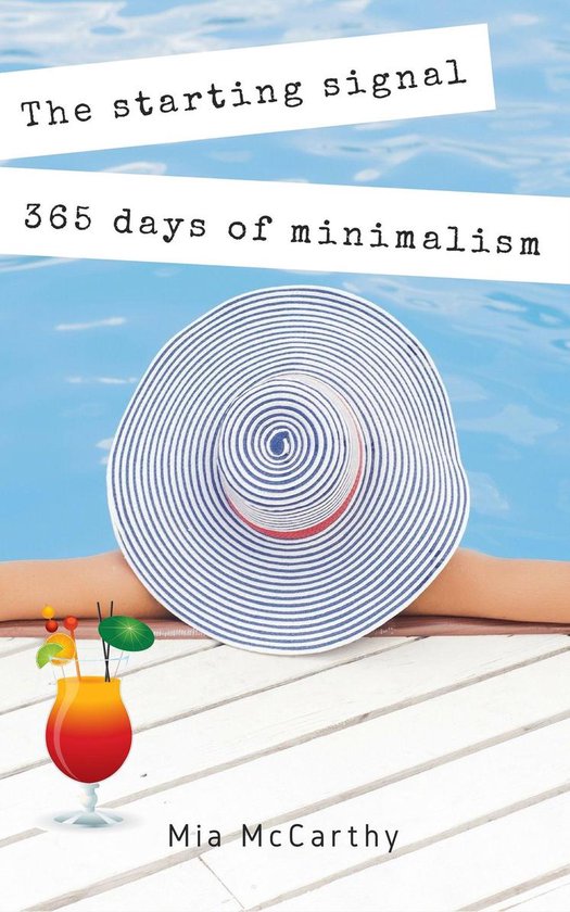 The starting signal...365 days of minimalism - cover