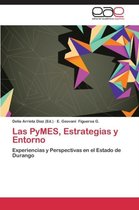 Las PyMES, Estrategias y Entorno