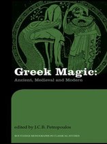 Routledge Monographs in Classical Studies - Greek Magic