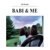 Babi & Me