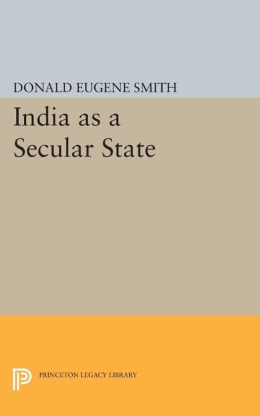 India as a Secular State 9780691623245 Donald Eugene Smith Boeken