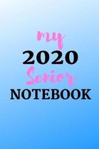 My 2020 Senior Notebook