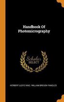 Handbook of Photomicrography