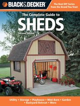 Black & Decker the Complete Guide to Sheds, 2nd Edition