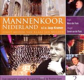 Mannenkoor Nederland / zingt muziek van Klaas Jan Mulder