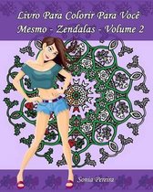 Livro Para Colorir Para Voc Mesmo - Zendalas - Volume 2