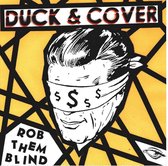 Duck & Cover - Rob Them Blind (7" Vinyl Single)
