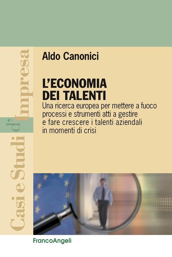 L'economia dei talenti. Una ricerca europea per mettere a fu ... - cover