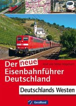 Der neue Eisenbahnführer Deutschlands Westen