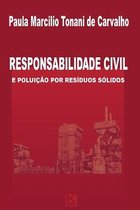 Responsabilidade Civil E Polui o Por Res duos S lidos