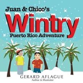 Juan & Chico's Wintry Puerto Rico Adventure