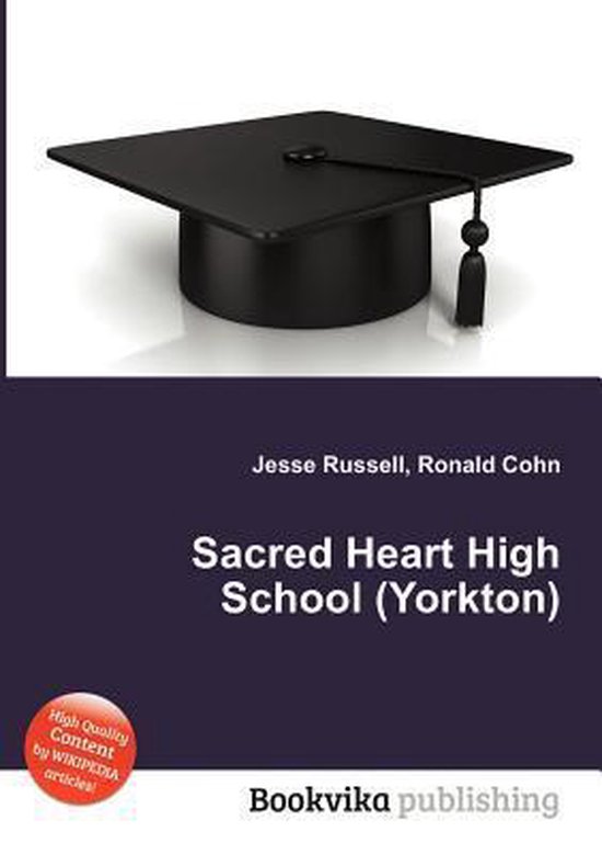 Sacred heart high school yorkton 9785511411361 boeken bol