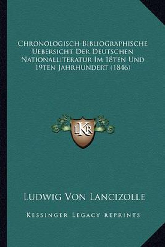 Chronologisch-Bibliographische Uebersicht Der Deutschen ...