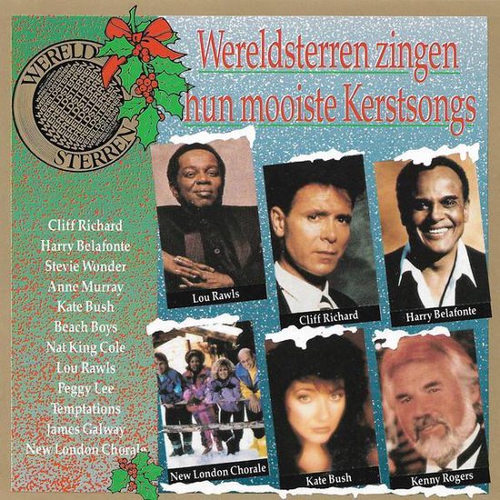 Albumhoes: "Wereldsterren zingen hun mooiste Kerstsongs" met afbeeldingen van Lou Rawls, Cliff Richard, Harry Belafonte, New London Chorale, Kate Bush en Kenny Rogers.