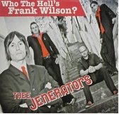 Thee Jenerators - Who The Hell's Frank (CD)