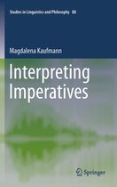 Studies in Linguistics and Philosophy 88 - Interpreting Imperatives
