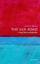 Very Short Introductions - The Silk Road: A Very Short Introduction
