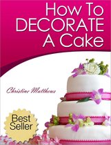 Cake Decorating for Beginners 1 - How To Decorate A Cake