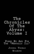 The Chronicles Of The Abyss: Volume I